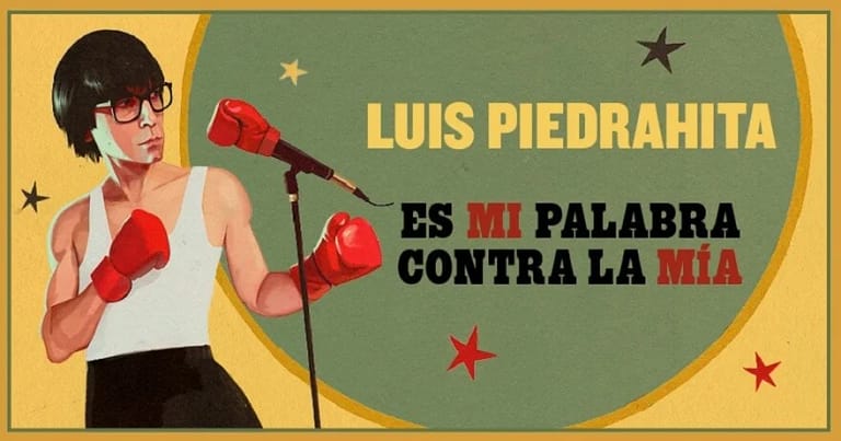 Luis Piedrahita – Es mi palabra contra la mía | Comedia